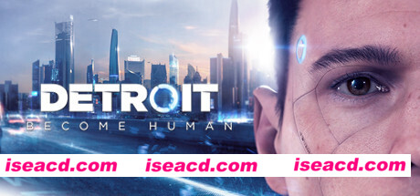 底特律：变人/化身为人/Detroit: Become Human（支持简体中文）