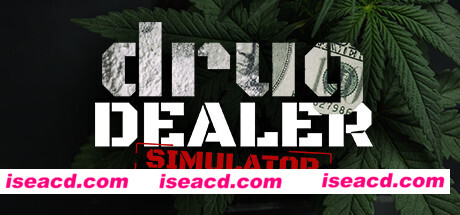 毒枭模拟器/Drug Dealer Simulator