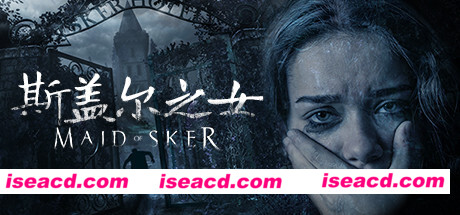 斯盖尔之女/Maid of Sker（v20210224）