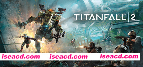 泰坦陨落2/Titanfall 2(V2.0.11.0)