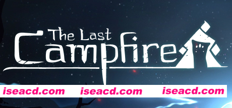 最后的篝火/The Last Campfire