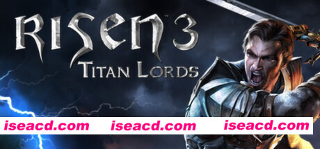 崛起3:泰坦之王增强版/Risen 3 Titan Lords(完全版)