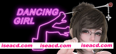 热舞女郎/Dancing Girl正式版（V20210315-全DLC全人物）