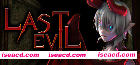最后的恶魔/Last Evil（V2.03HF）