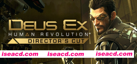 杀出重围:人类革命/Deus Ex: Human Revolution