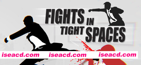 狭小空间战斗/Fights in Tight Spaces(正式版)