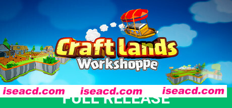 创造！云岛工坊/Craftlands Workshoppe（V1.07.1-正式完整版）