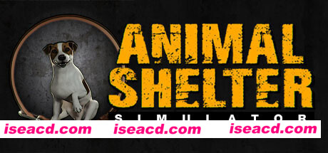 动物收容所模拟器/Animal Shelter