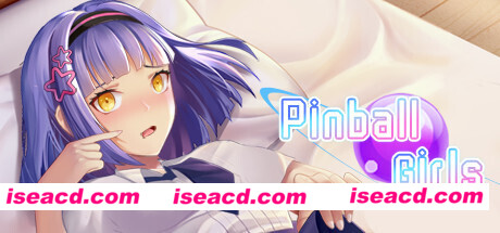 球球少女/Pinball Girls（Build.V7493374-10.08+中文语音+原声音乐OST)