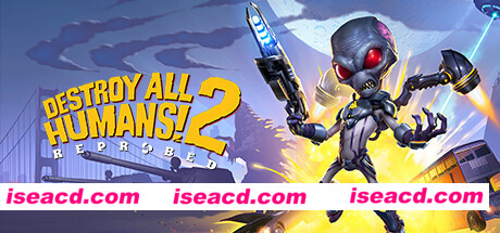 毁灭全人类2：重新探测/Destroy All Humans! 2 – Reprobed（v1.0.574）