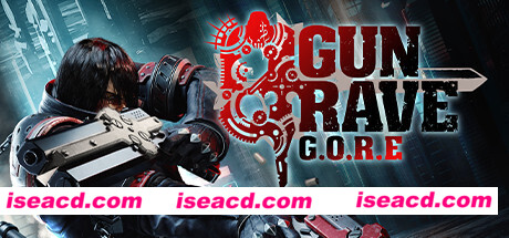 铳墓GORE/Gungrave G.O.R.E(v02.12.2022)