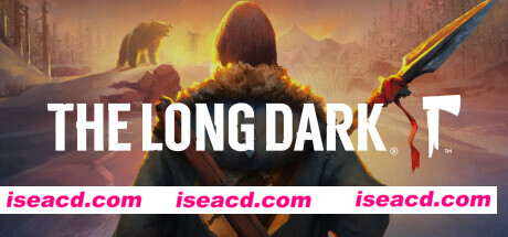 漫漫长夜 The Long Dark Build.10110281 最新中文学习版 解压即撸
