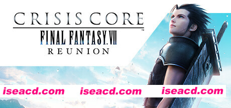 最终幻想7:核心危机/Crisis Core – Final Fantasy VII