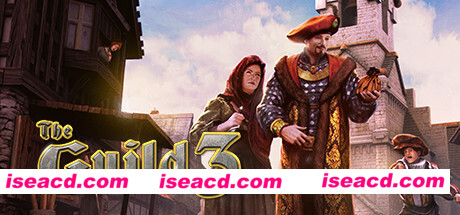 行会3 The Guild 3 V1.0.5 最新官方中文 GOG安装版