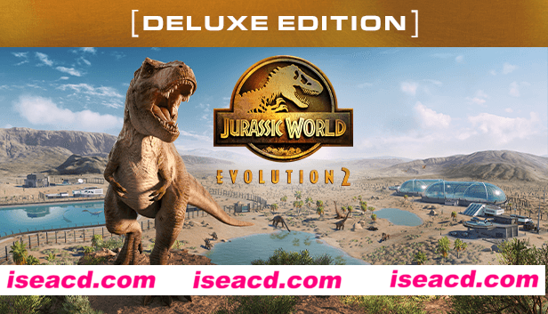 Jurassic World Evolution 2/侏罗纪世界:进化 2豪华版 最新中文学习版 免解压免安装 下载即玩