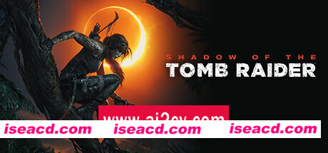 古墓丽影11：暗影终极版/Shadow of the Tomb Raider: Definitive Edition