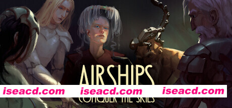 飞船:征服天空 Airships: Conquer the Skies V1.1.2.1 最新官方中文 GOG安装版