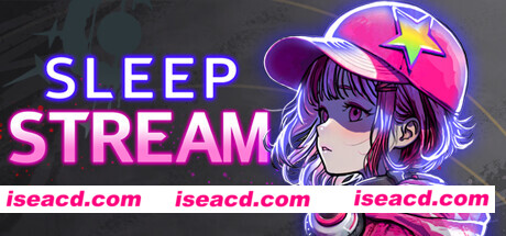 【射击ACT/中文/肉鸽】《睡眠主播（Sleep Stream）》v0.9.4a 官方中文硬盘版【300M/更新】