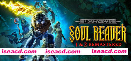 【ACT/中文/3D】凯恩的遗产：噬魂者1 2重置版 Legacy of Kain™ Soul Reaver 1&2 Remastered官方中文版【7G/新作】
