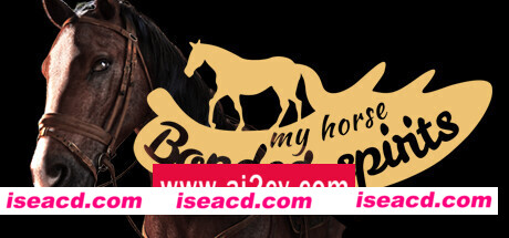 我的马：灵魂契约/My Horse: Bonded Spirits