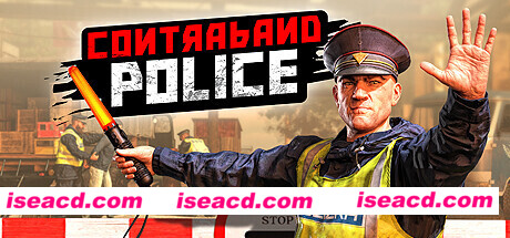 缉私警察/Contraband Police（正式版-Build.10848391-第三周修复）