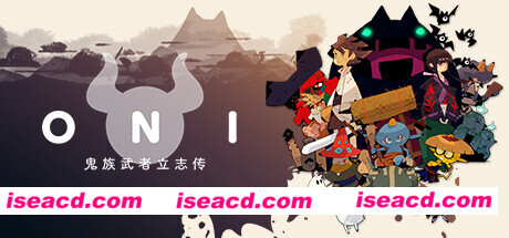 ONI：鬼族武者立志传/ONI  Road to be the Mightiest Oni